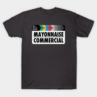 Mayonnaise Commercial Clapperboard T-Shirt